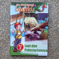 Image of Aku Menyayangi Lautku : Laut dan Pelestarianya