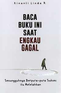 Image of Baca Buku ini Saat Engkau Gagal