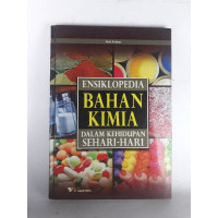 Image of Ensiklopedia Bahan Kimia Dalam Kehidupan Sehari-hari