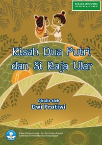 Image of Kisah dua putri dan si raja ular