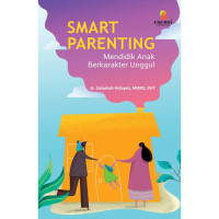 Image of Smart Parenting: Mendidik anak berkarakter unggul